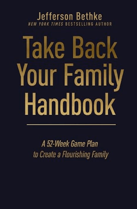 Take Back Your Family Handbook